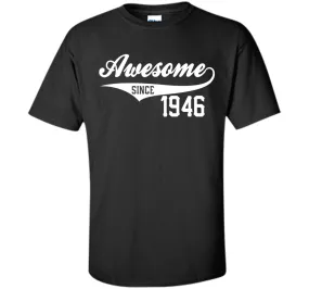 70th Birthday Gift Awesome 1946 Funny 70 year old T-Shirt
