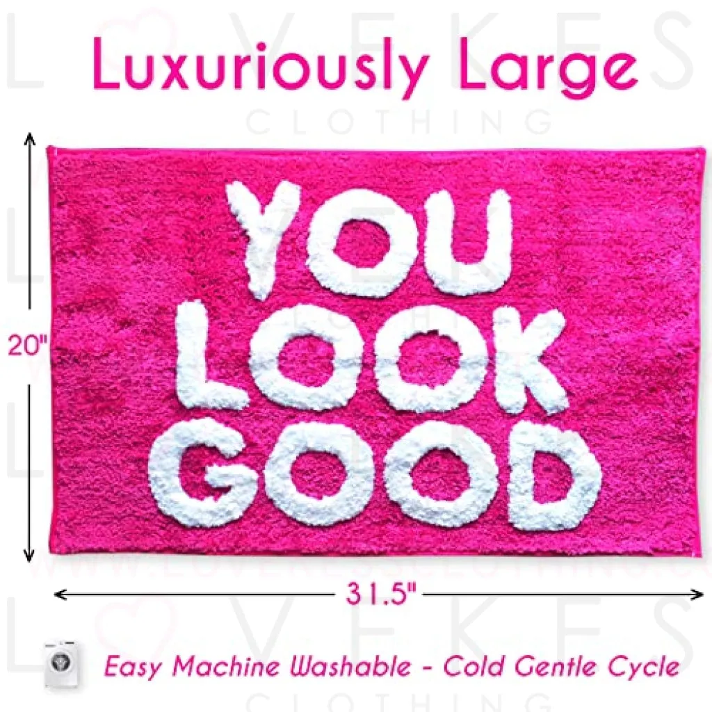 You Look Good Bath Mat Hot Pink Blush Cute Bathroom Rugs for Girls Hello Gorgeous Peach Coral Beautiful Funny Shower Fun Bathroom Decor Non-Slip Washable Kids Women